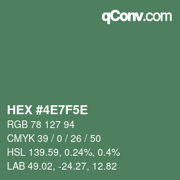 カラーコード: HEX #4E7F5E | qconv.com