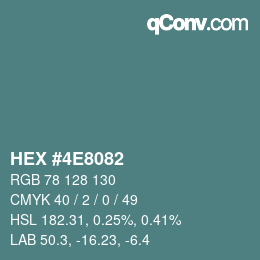 カラーコード: HEX #4E8082 | qconv.com
