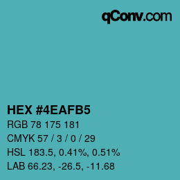 カラーコード: HEX #4EAFB5 | qconv.com
