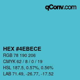 カラーコード: HEX #4EBECE | qconv.com