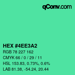 カラーコード: HEX #4EE3A2 | qconv.com