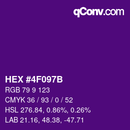 カラーコード: HEX #4F097B | qconv.com