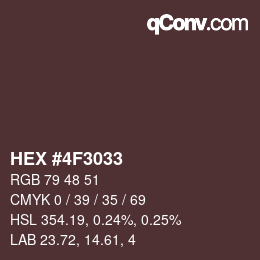 カラーコード: HEX #4F3033 | qconv.com