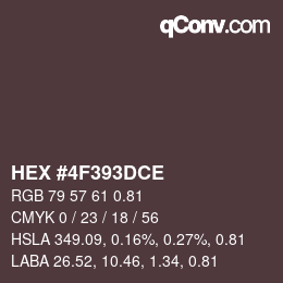 Farbcode: HEX #4F393DCE | qconv.com