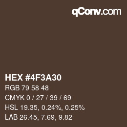 カラーコード: HEX #4F3A30 | qconv.com