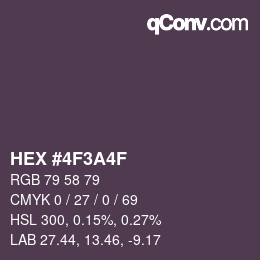 颜色代码: HEX #4F3A4F | qconv.com
