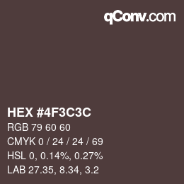 Color code: HEX #4F3C3C | qconv.com