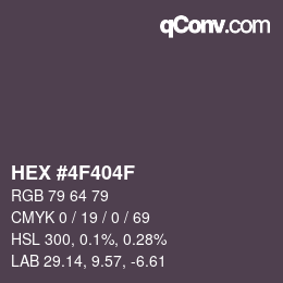Farbcode: HEX #4F404F | qconv.com