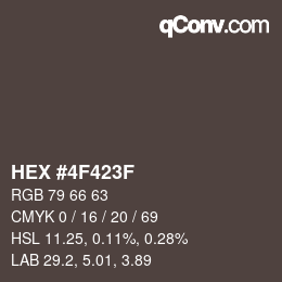 Color code: HEX #4F423F | qconv.com