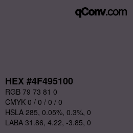 Color code: HEX #4F495100 | qconv.com