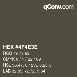 Color code: HEX #4F4E3E | qconv.com