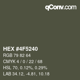 カラーコード: HEX #4F5240 | qconv.com