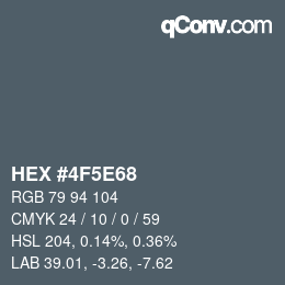 Color code: HEX #4F5E68 | qconv.com