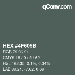 Color code: HEX #4F605B | qconv.com