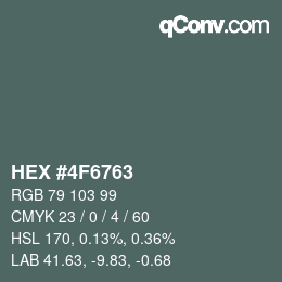カラーコード: HEX #4F6763 | qconv.com