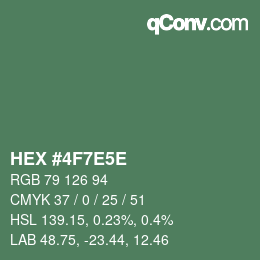カラーコード: HEX #4F7E5E | qconv.com