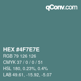 カラーコード: HEX #4F7E7E | qconv.com