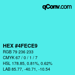 Farbcode: HEX #4FECE9 | qconv.com