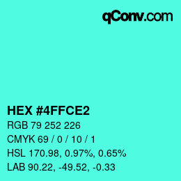 カラーコード: HEX #4FFCE2 | qconv.com