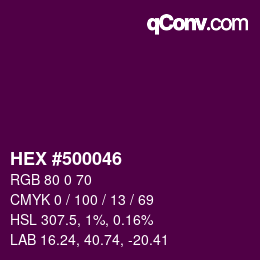 カラーコード: HEX #500046 | qconv.com