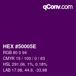 Farbcode: HEX #50005E | qconv.com
