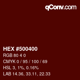 颜色代码: HEX #500400 | qconv.com