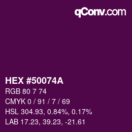 Color code: HEX #50074A | qconv.com