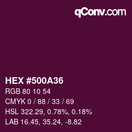 カラーコード: HEX #500A36 | qconv.com