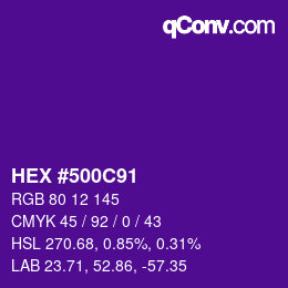 カラーコード: HEX #500C91 | qconv.com