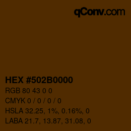 Farbcode: HEX #502B0000 | qconv.com