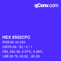 颜色代码: HEX #502CFC | qconv.com