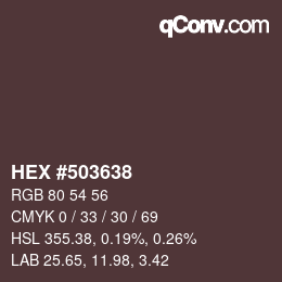 Color code: HEX #503638 | qconv.com