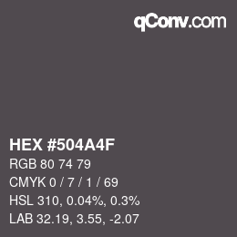 Farbcode: HEX #504A4F | qconv.com
