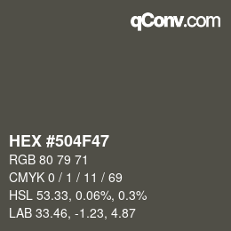 カラーコード: HEX #504F47 | qconv.com