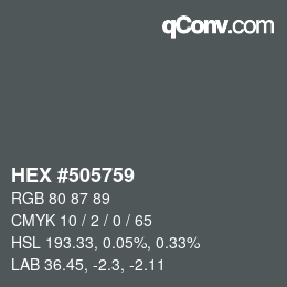 Code couleur: HEX #505759 | qconv.com