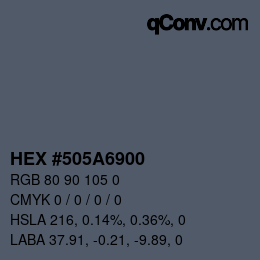 颜色代码: HEX #505A6900 | qconv.com