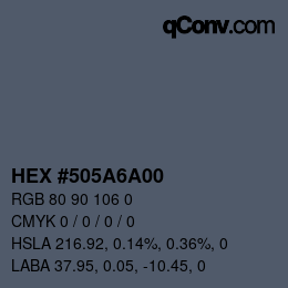 Color code: HEX #505A6A00 | qconv.com