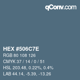 カラーコード: HEX #506C7E | qconv.com