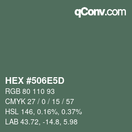 Color code: HEX #506E5D | qconv.com