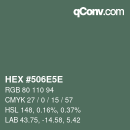 Color code: HEX #506E5E | qconv.com