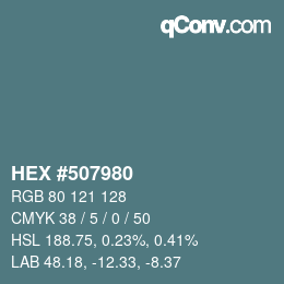Color code: HEX #507980 | qconv.com
