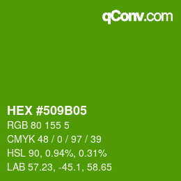 カラーコード: HEX #509B05 | qconv.com