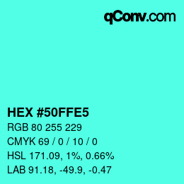 カラーコード: HEX #50FFE5 | qconv.com