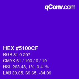 カラーコード: HEX #5100CF | qconv.com