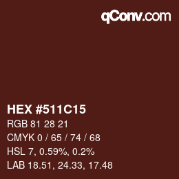 Farbcode: HEX #511C15 | qconv.com