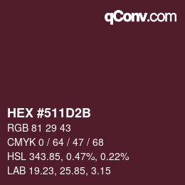 Farbcode: HEX #511D2B | qconv.com