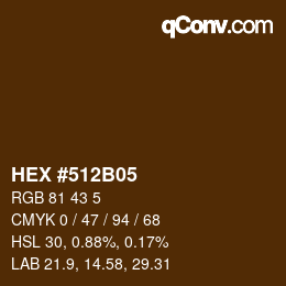 Color code: HEX #512B05 | qconv.com