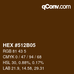 カラーコード: HEX #512B05 | qconv.com