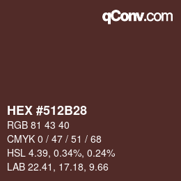 カラーコード: HEX #512B28 | qconv.com