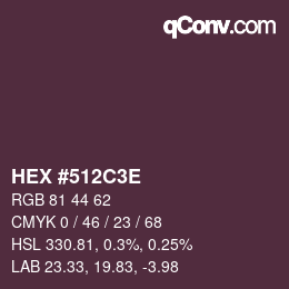 Color code: HEX #512C3E | qconv.com